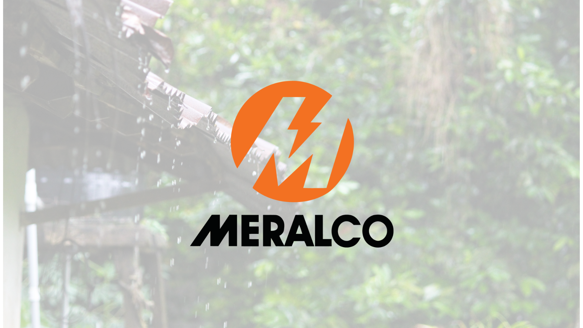Meralco Assures Quick Response to Service Issues during Monsoon
